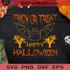 Trick Or Treat SVG PNG EPS DXF Silhouette Cut Files