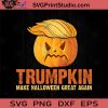 Trumpkin Pumpkins Halloween SVG, Halloween Pumpkin SVG, Happy Halloween SVG EPS DXF PNG Cricut File Instant Download