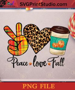 Peace Love Fall PNG, Fall PNG, Peace PNG Instant Download