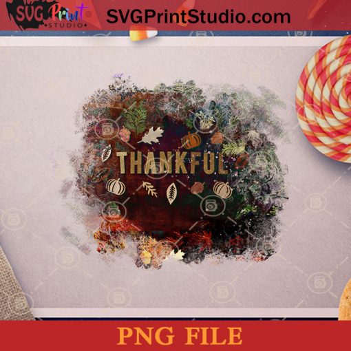 Thankful Dark PNG, Fall PNG, Wallpaper PNG Instant Download