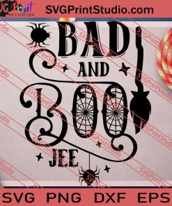 Bad And Boo Jee Halloween SVG PNG EPS DXF Silhouette Cut Files