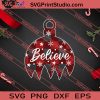 Believe Buffalo Plaid Christmas SVG PNG EPS DXF Silhouette Cut Files