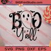 Boo Y'all Halloween SVG PNG EPS DXF Silhouette Cut Files