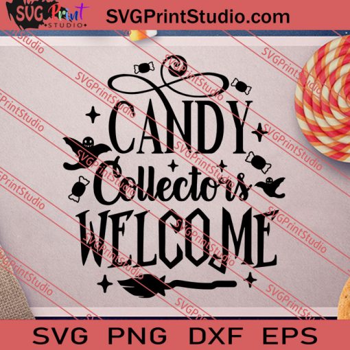 Candy Collectors Welcome Halloween SVG PNG EPS DXF Silhouette Cut Files