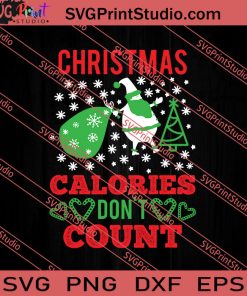 Christmas Calories Dont Count SVG PNG EPS DXF Silhouette Cut Files