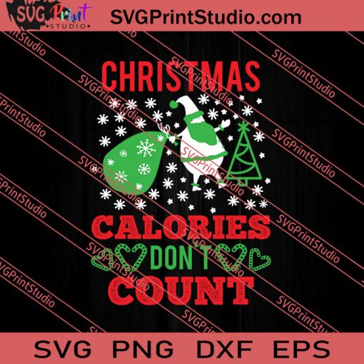Christmas Calories Dont Count SVG PNG EPS DXF Silhouette Cut Files