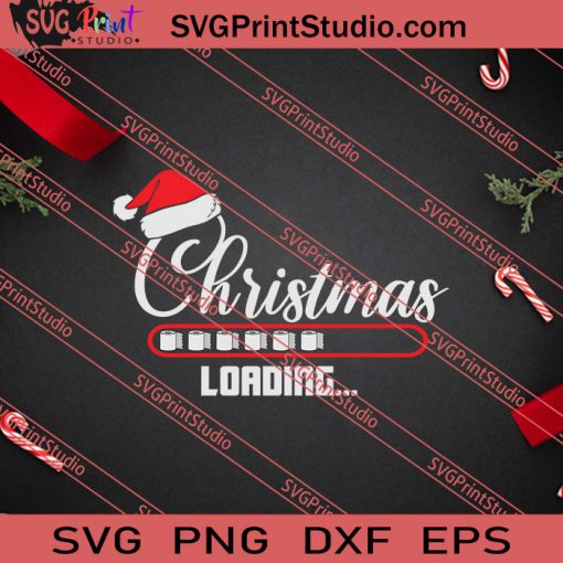 Christmas Loading Bar Toilet Paper SVG PNG EPS DXF Silhouette Cut Files