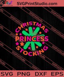 Christmas Princess Stocking SVG PNG EPS DXF Silhouette Cut Files