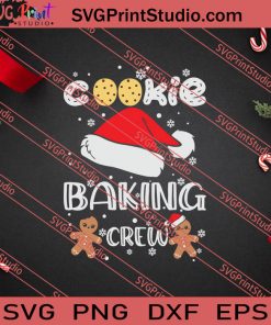 Cookie Baking Crew Santa Christmas SVG PNG EPS DXF Silhouette Cut Files