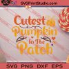 Cutest Pumpkin In The Patch SVG PNG EPS DXF Silhouette Cut Files