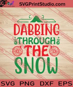 Dabbing Through The Snow Christmas SVG PNG EPS DXF Silhouette Cut Files