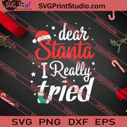Dear Stanta I Really Tried SVG PNG EPS DXF Silhouette Cut Files