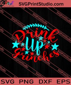 Drink Up Grinches Christmas SVG PNG EPS DXF Silhouette Cut Files