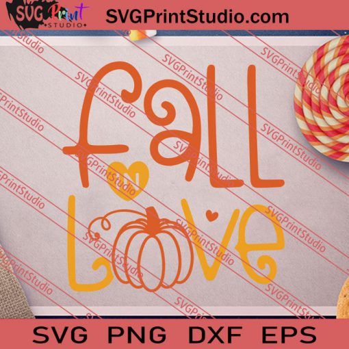 Fall In Love SVG PNG EPS DXF Silhouette Cut Files