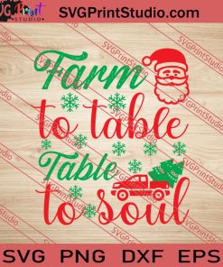 Farm To Table Table To Soul SVG PNG EPS DXF Silhouette Cut Files