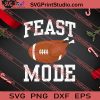 Feast Mode Thanksgiving SVG PNG EPS DXF Silhouette Cut Files