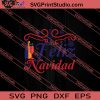 Feliz Navidad Christmas SVG PNG EPS DXF Silhouette Cut Files