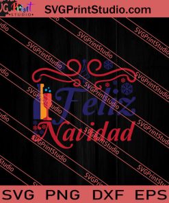 Feliz Navidad Christmas SVG PNG EPS DXF Silhouette Cut Files