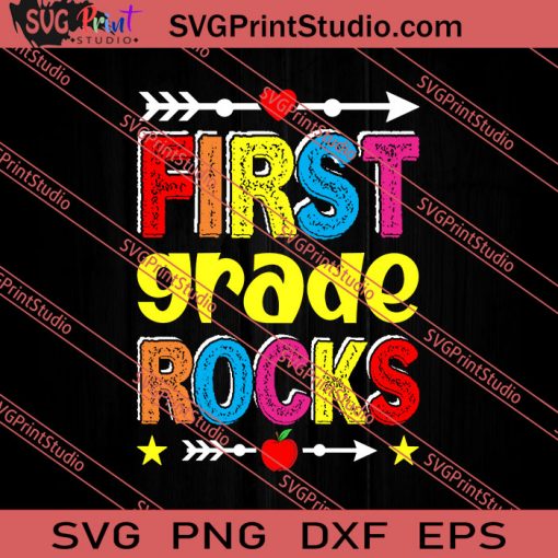 First Grade Rocks Back To School SVG PNG EPS DXF Silhouette Cut Files