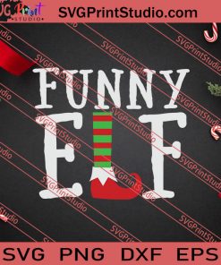 Funny Elf Christmas SVG PNG EPS DXF Silhouette Cut Files