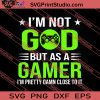 Gaming God Gamer Funny Game SVG PNG EPS DXF Silhouette Cut Files
