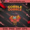 Gobble Gobble Turkey Thanksgiving SVG PNG EPS DXF Silhouette Cut Files
