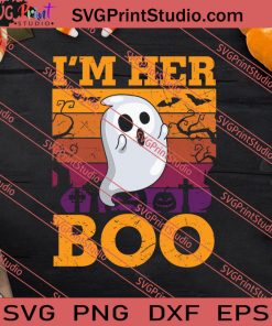 I'm Her Boo Halloween Couples Costume SVG PNG EPS DXF Silhouette Cut Files