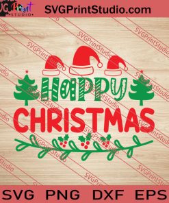 Happy Christmas SVG PNG EPS DXF Silhouette Cut Files