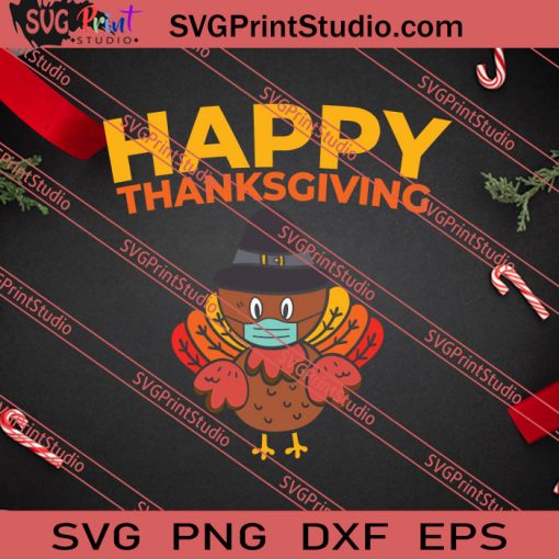 Happy Thanksgiving Turkey SVG PNG EPS DXF Silhouette Cut Files