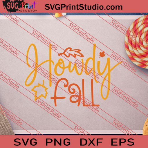 Howdy Fall SVG PNG EPS DXF Silhouette Cut Files
