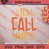 It's Fall Y'all SVG PNG EPS DXF Silhouette Cut Files