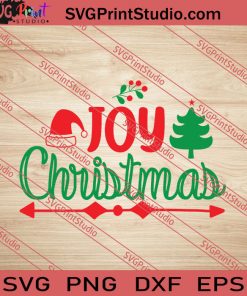 Joy Christmas SVG PNG EPS DXF Silhouette Cut Files