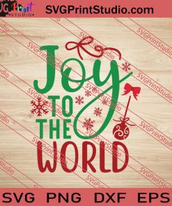 Joy To The World Christmas SVG PNG EPS DXF Silhouette Cut Files