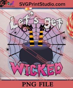 Lets Get Wicked Halloween PNG, Halloween Costume PNG Instant Download