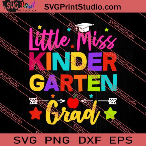 Little Miss Kindergarten Back To School SVG PNG EPS DXF Silhouette Cut Files