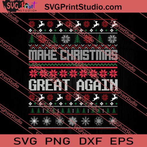 Make Christmas Great Again SVG PNG EPS DXF Silhouette Cut Files