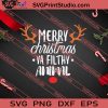 Merry Christmas Ya Filthy Animal SVG PNG EPS DXF Silhouette Cut Files