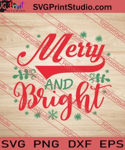 Merry And Bright Christmas SVG PNG EPS DXF Silhouette Cut Files