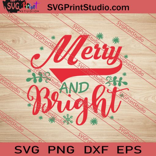Merry And Bright Christmas SVG PNG EPS DXF Silhouette Cut Files