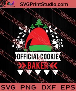 Official Cookie Baker Christmas SVG PNG EPS DXF Silhouette Cut Files