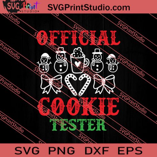 Official Cookie Tester Christmas SVG PNG EPS DXF Silhouette Cut Files