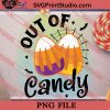 Out Of Candy Halloween PNG, Halloween Costume PNG Instant Download