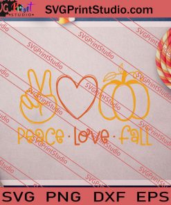 Peace Love Fall SVG PNG EPS DXF Silhouette Cut Files