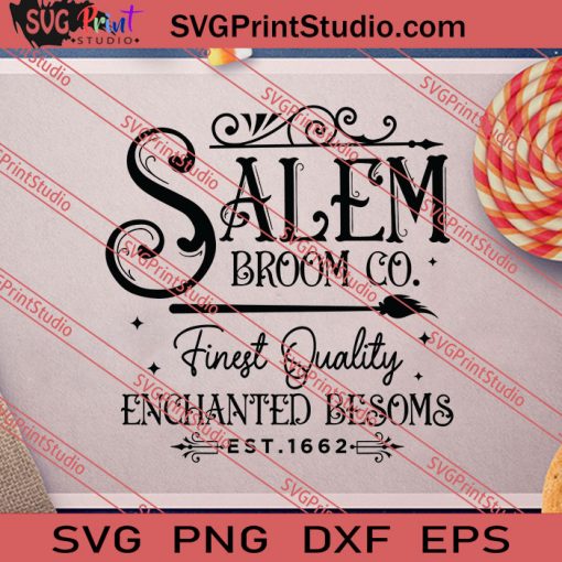 Salem Broom Co Finest Quality Enchanted Besoms SVG PNG EPS DXF Silhouette Cut Files
