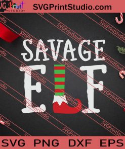 Savage Elf Christmas SVG PNG EPS DXF Silhouette Cut Files