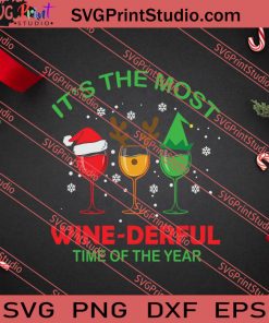 Its The Most Wine Derful X'mas SVG PNG EPS DXF Silhouette Cut Files