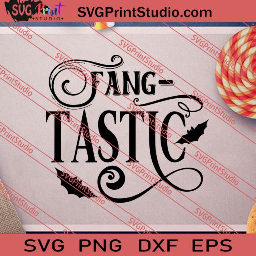Fang Tastic Halloween SVG PNG EPS DXF Silhouette Cut Files