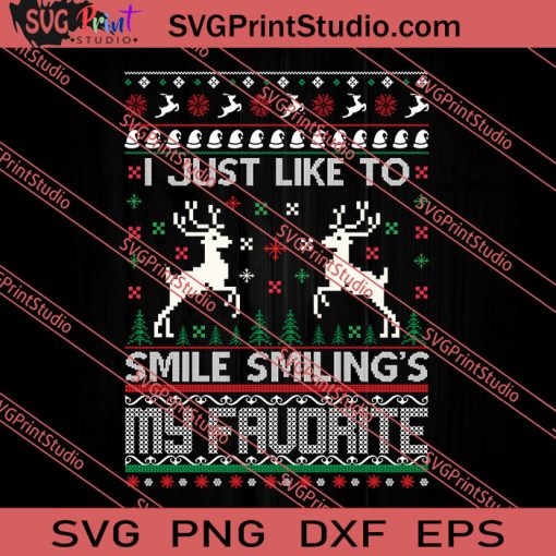 I Just Like To Smile Smiling's My Favorite SVG PNG EPS DXF Silhouette Cut Files