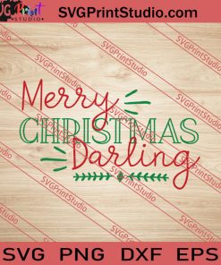Merry Christmas Darling SVG PNG EPS DXF Silhouette Cut Files