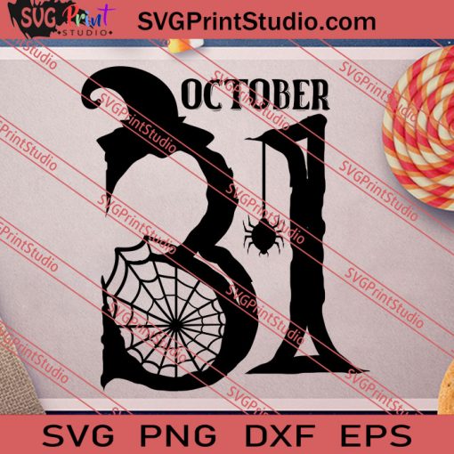 October 31 Halloween SVG PNG EPS DXF Silhouette Cut Files